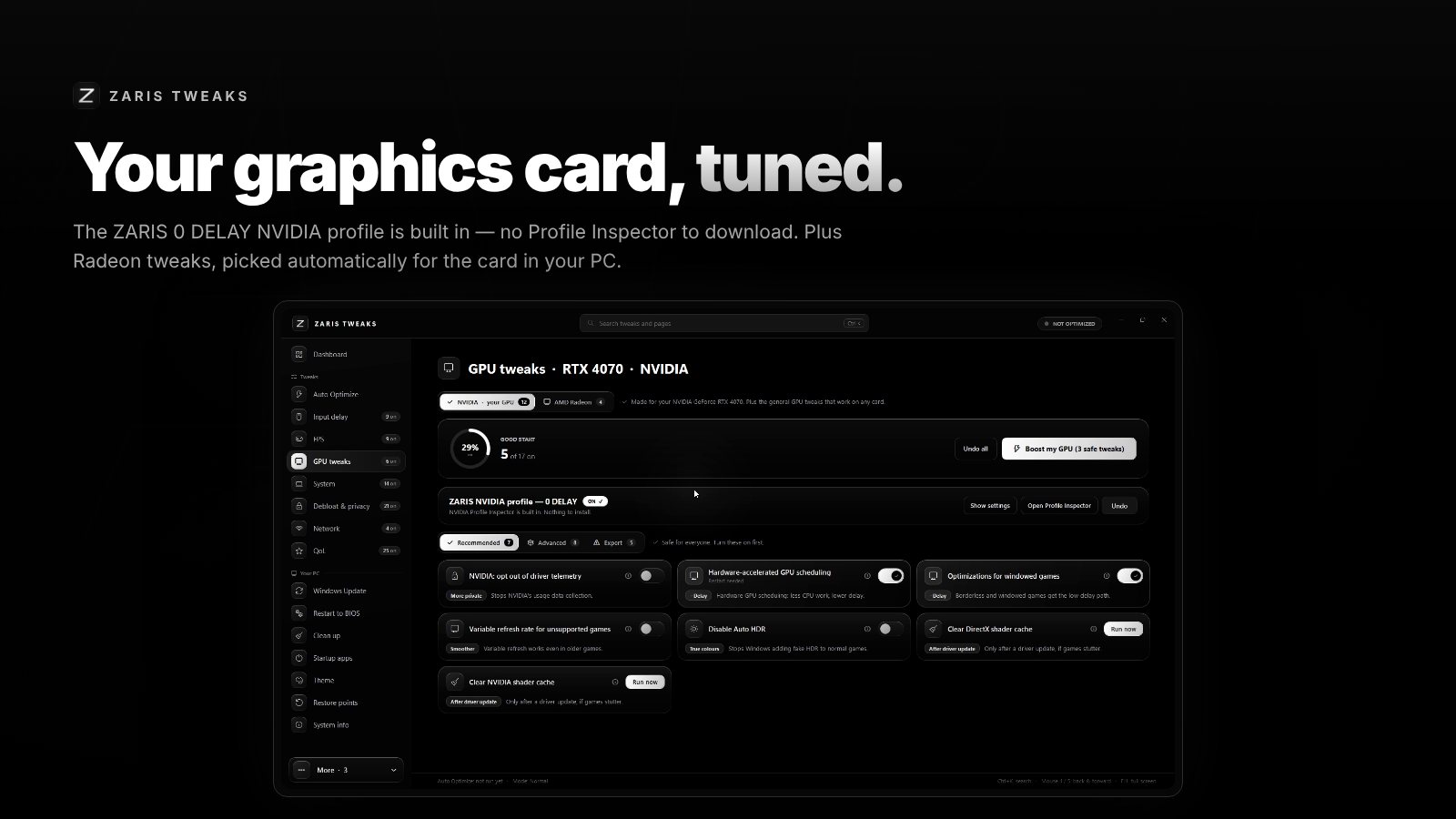 GPU tweaks with the built-in ZARIS NVIDIA profile